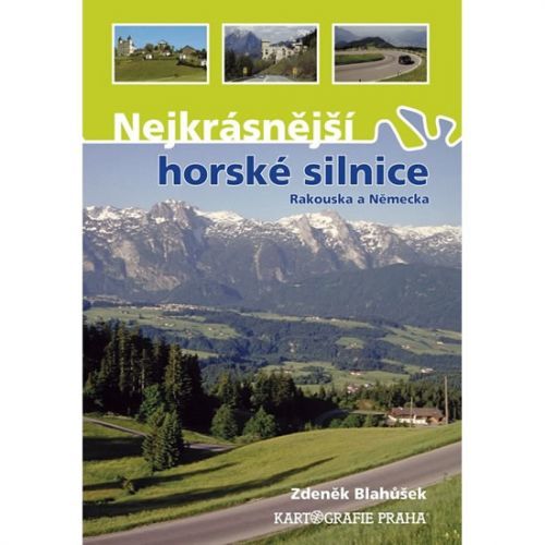 Nejkrásnější horské silnice
					 - Blahůšek Zdeněk