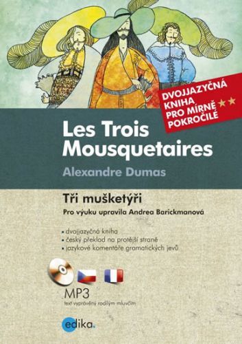 Tři mušketýři / Les Trois Mousquetairesf + CDmp3
					 - Dumas Alexandre