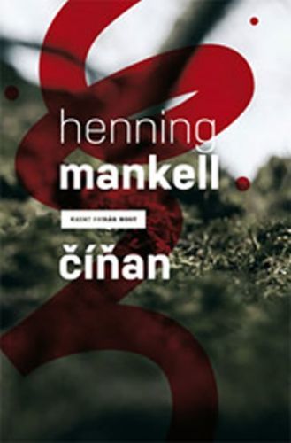 Číňan
					 - Mankell Henning