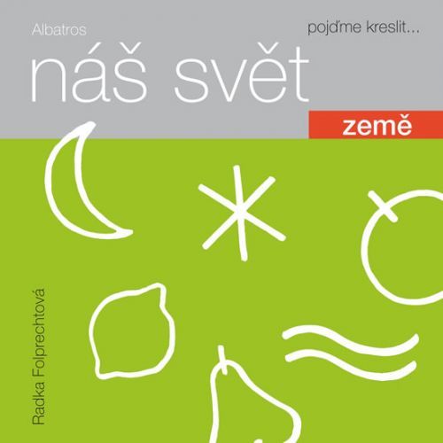 Náš svět: Země
					 - Folprechtová Radka