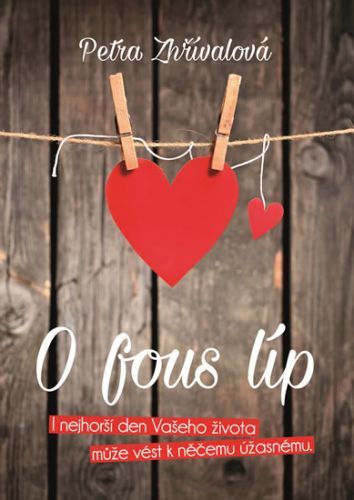 O fous líp
					 - Zhřívalová Petra
