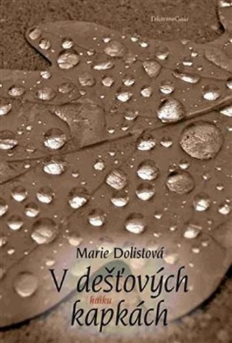 V dešťových kapkách
					 - Dolistová Marie