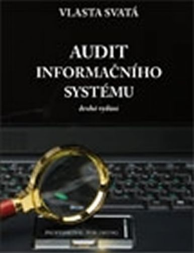 Audit informačního systému
					 - Svatá Vlasta
