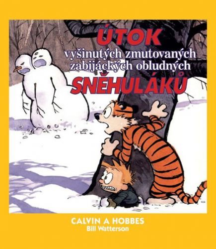 Calvin a Hobbes 7 - Útok vyšinutých zmutovaných zabijáckých obludných sněhuláků
					 - Watterson Bill
