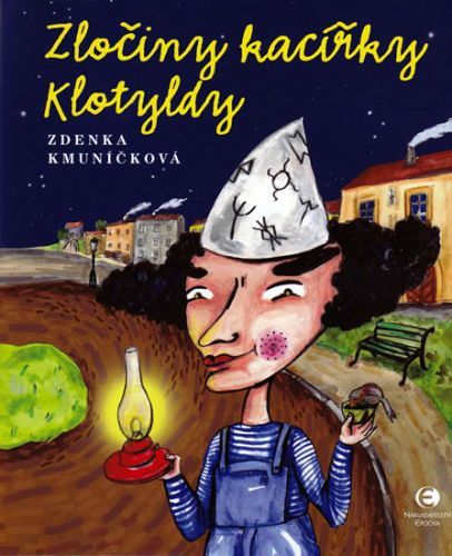 Zločiny kacířky Klotyldy
					 - Kmuníčková Zdenka