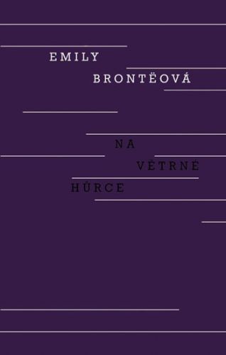 Na Větrné hůrce
					 - Brontëová Emily