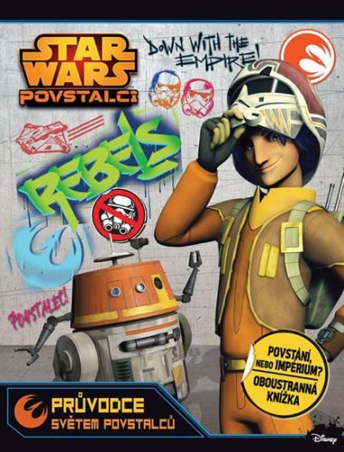 Star Wars - Průvodce světem povstalců a imperia
					 - neuveden