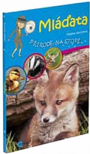 Mláďata - Přírodě na stopě
					 - Alisch Tatjana