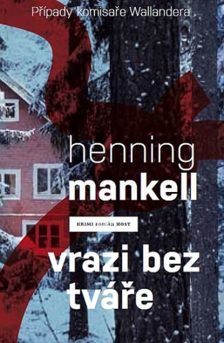 Vrazi bez tváře
					 - Mankell Henning