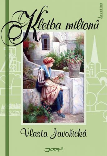 Kletba milionů - Javořice
					 - Javořická Vlasta