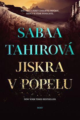 Jiskra v popelu - Sabaa Tahirová - e-kniha