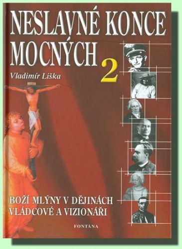 Neslavné konce mocných 2
					 - Liška Vladimír