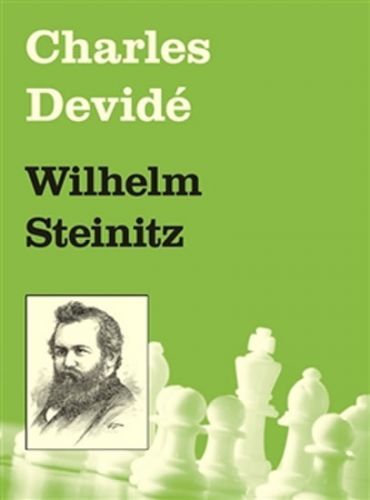 Wilhelm Steinitz
					 - Devidé Charles
