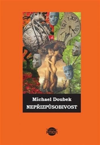 Nepřizpůsobivost
					 - Doubek Michael