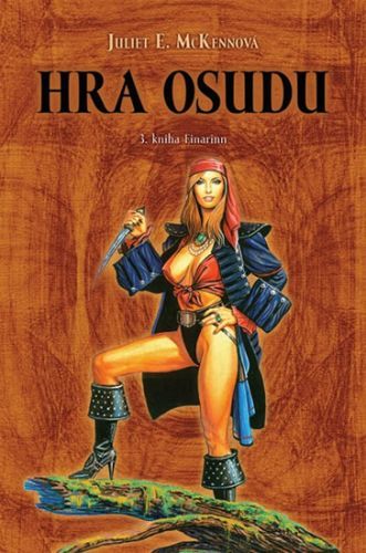 Einarinn 3 - Hra osudu
					 - McKennová Juliet E.