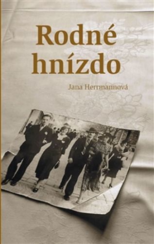 Rodné hnízdo
					 - Herrmannová Jana