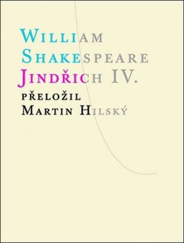 Jindřich IV.
					 - Shakespeare William