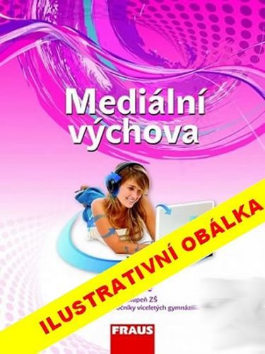 Mediální výchova - příručka učitele
					 - kolektiv autorů