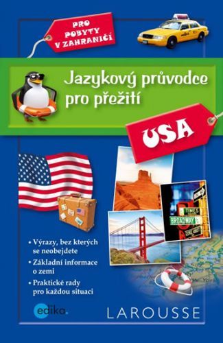 USA - Jazykový průvodce pro přežití pro pobyty v zahraničí
					 - kolektiv autorů