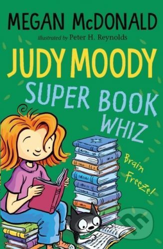 Judy Moody, Super Book Whiz - Megan McDonald, Peter H Reynolds (ilustrácie)