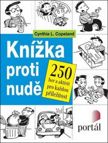 Knížka proti nudě
					 - Copeland Cynthia L.
