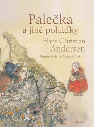 Palečka a další pohádky
					 - Andersen Hans Christian