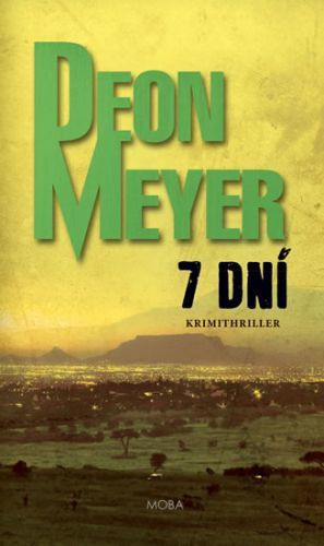 7 dní
					 - Meyer Deon