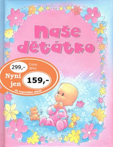 Naše děťátko
					 - neuveden