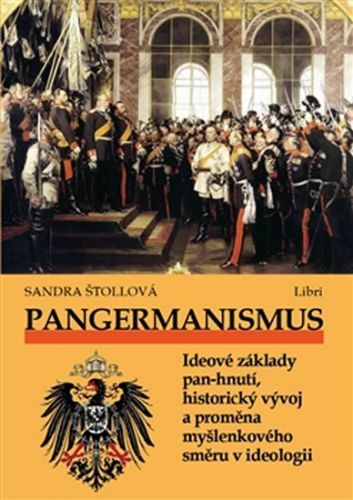 Pangermanismus. Ideové základy pan-hnutí, historický vývoj a proměna myšlenkového směru v ideologii
					 - Štollová Sandra