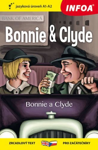 Bonnie a Clyde - Četba pro začátečníky (A1-A2)
					 - neuveden