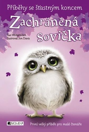 Zachráněná sovička - Příběhy se šťastným koncem
					 - Mongredien Sue