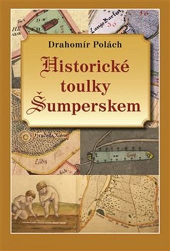 Historické toulky Šumperskem
					 - Polách Drahomír