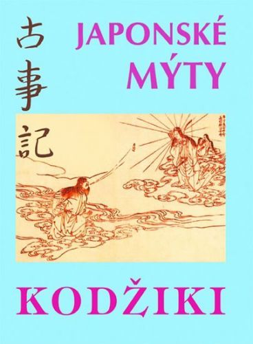 KODŽIKI - Japonské mýty
					 - neuveden