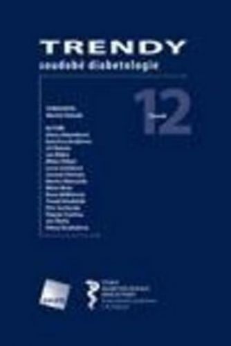 Trendy soudobé diabetologie. Svazek 12
- Haluzík Martin