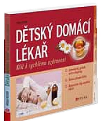 Dětský domácí lékař - klíč k rychlému uz
					 - Keicherová Ursula