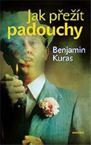 Jak přežít padouchy
					 - Kuras Benjamin