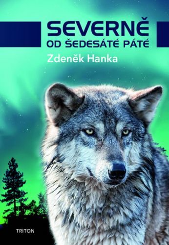 Severně od šedesáté páté
					 - Hanka Zdeněk