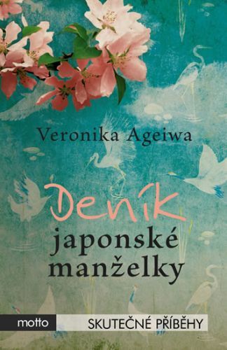 Deník japonské manželky
					 - Ageiwa Veronika