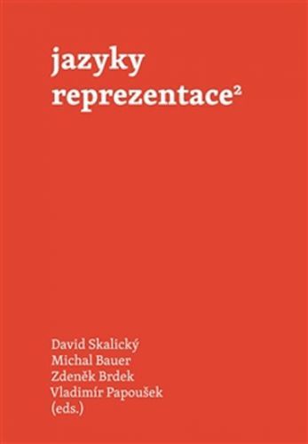 Jazyky reprezentace 2
					 - Skalický David a kolektiv