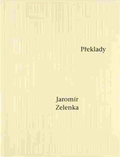 Překlady
					 - Zelenka Jaromír