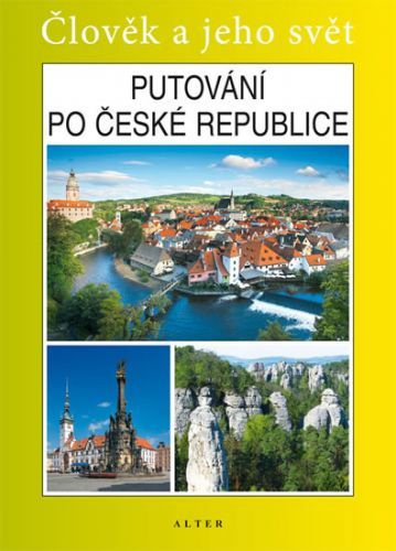 Putování po České republice
					 - Chalupa Petr a kolektiv