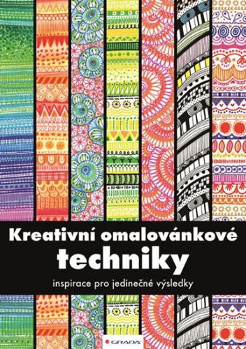 Kreativní omalovánkové techniky - Inspirace pro jedinečné výsledky
					 - neuveden