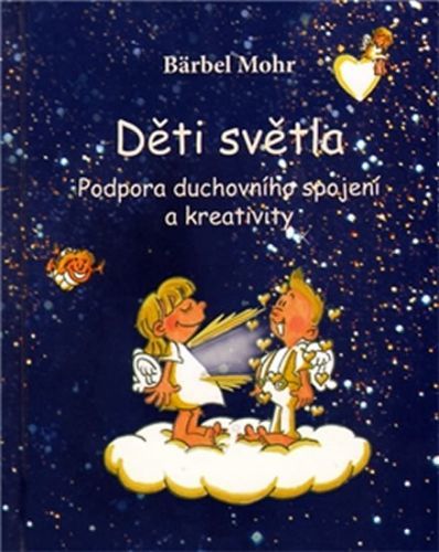 Děti světla
					 - Mohr Bärbel