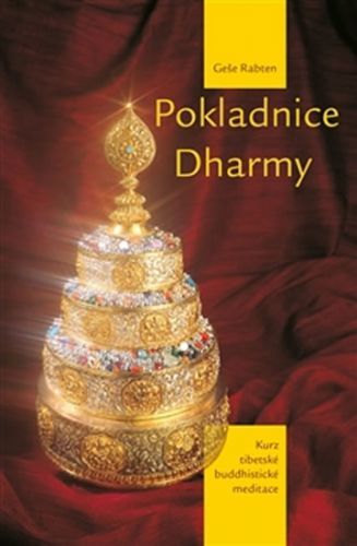 Pokladnice Dharmy - Kurz tibetské buddhistické meditace
					 - Rabten Geše