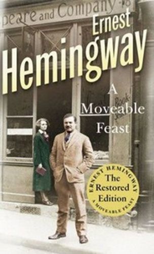 Hemingway Ernest: Moveable Feast