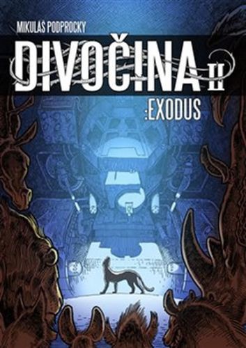 Divočina II. - Exodus
					 - Podprocký Mikuláš