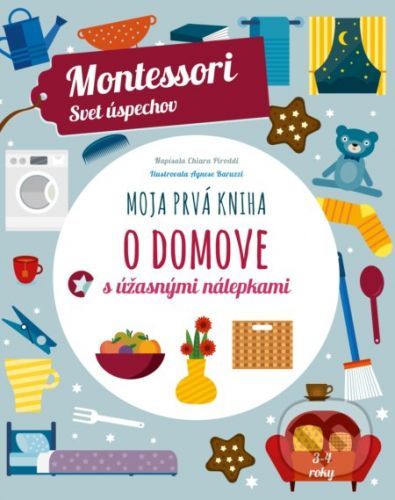 Moja prvá kniha o domove - Chiara Piroddi