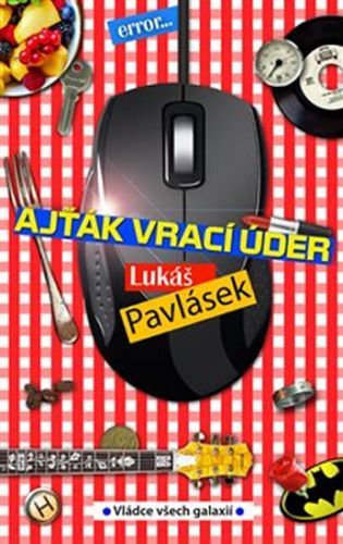 Ajťák vrací úder
					 - Pavlásek Lukáš