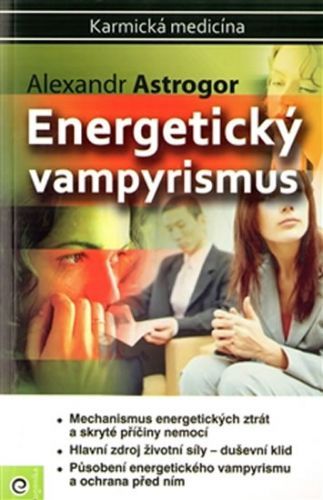 Energetický vampyrismus
					 - Astrogor Alexandr