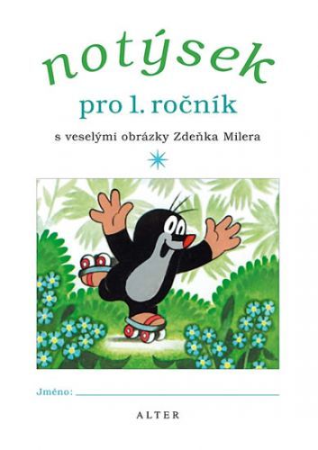 Notýsek pro 1. ročník ZŠ
					 - Miler Zdeněk